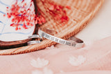 Don't Let The Hard Days Win Cuff Bracelet