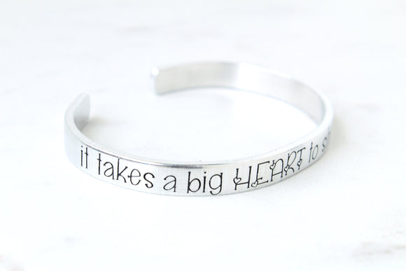 It Takes A Big Heart To Shape Little Minds Cuff Bracelet