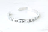 It Takes A Big Heart To Shape Little Minds Cuff Bracelet