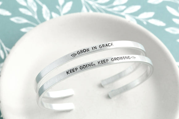 Grow In Grace, Keep Going Keep Growing Slim Cuff Bracelet