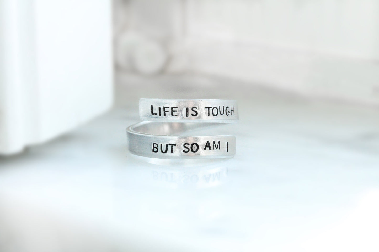 Life Is Tough But So Am I Wrap Ring