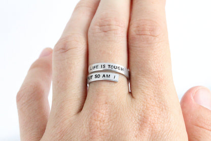 Life Is Tough But So Am I Wrap Ring