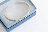 Don't Let The Hard Days Win Cuff Bracelet
