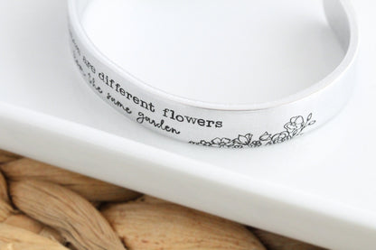 Sisters Are Different Flowers From The Same Garden Cuff Bracelet