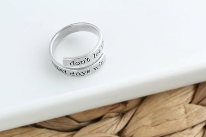 Don't Let The Hard Days Win Wrap Ring