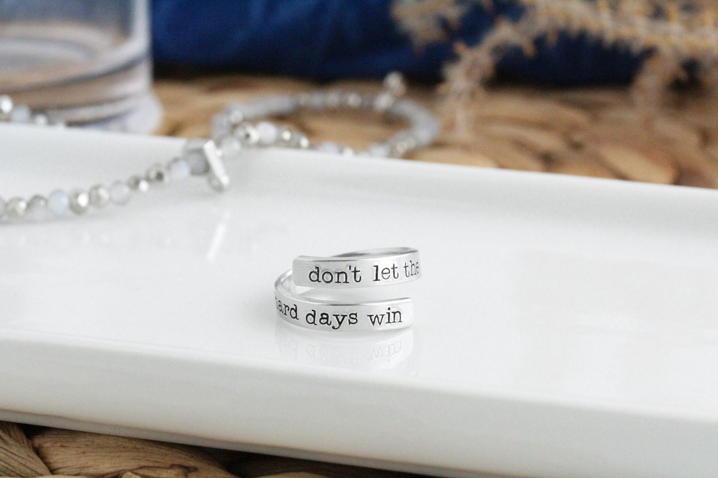 Don't Let The Hard Days Win Wrap Ring
